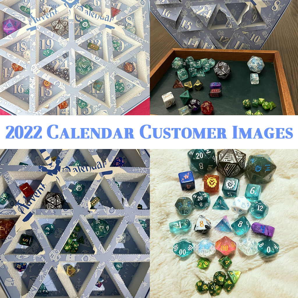 Dice Envy's Advent Calendar is a 14" wide perforated calendar with an assortment of dice, including an exclusive 10 piece set created just for this!