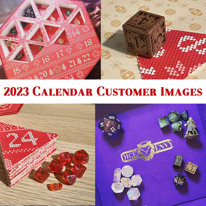 Each Dice Envy Advent Calendar is a 14" wide perforated calendar with over 30 exclusive TTRPG dice, including full sets and single dice! There are two calendar variations for 2025, and each variation contains the same dice, so if you get two they will match. The perfect gift for the dice goblin in your life! Does not include trees or snowmen.