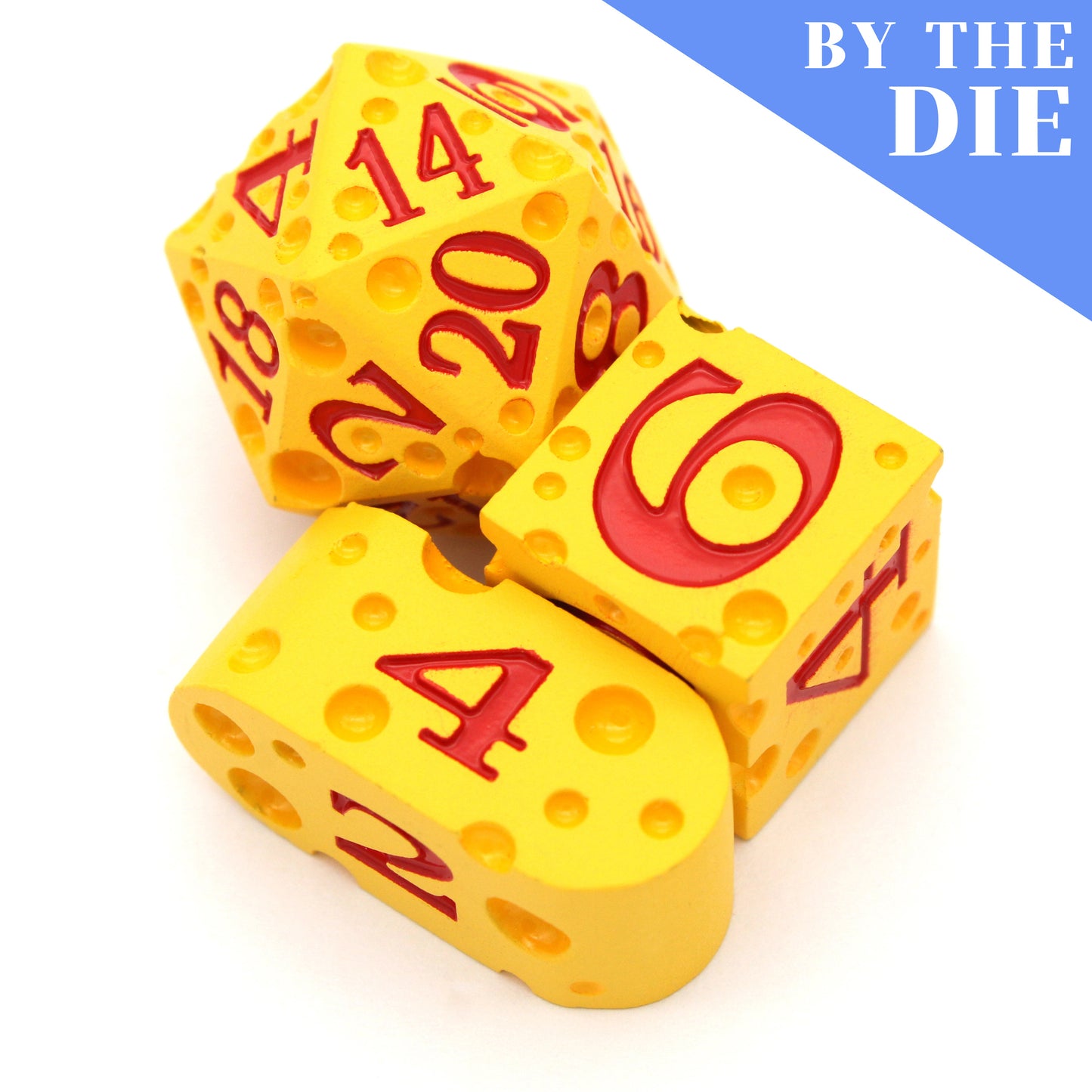 Muenster Slayer (by the die) individual dice are metal dice in cartoon-mouse-bait yellow, inked in bright red.