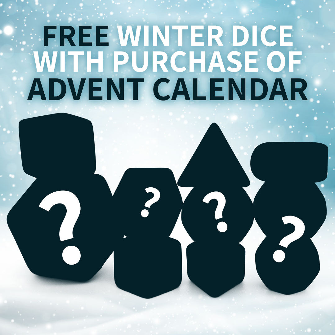 Each free Winter Treat is a mystery, winter-themed 10-piece Dice Envy Signature polymer dice set. No code necessary, dice will be automatically added to your cart when you pick up any Advent Calendar.