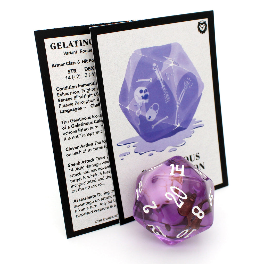 Gelatinous Icosahedrons are translucent resin d20s containing skull, bone, and weapon inclusions. Each Gelatinous Icosahedron is uniquely imbued by remains of its last victim and comes with a printed stat block for use at the table.