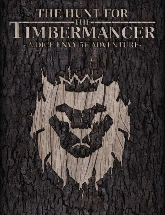 Hunt for the Timbermance